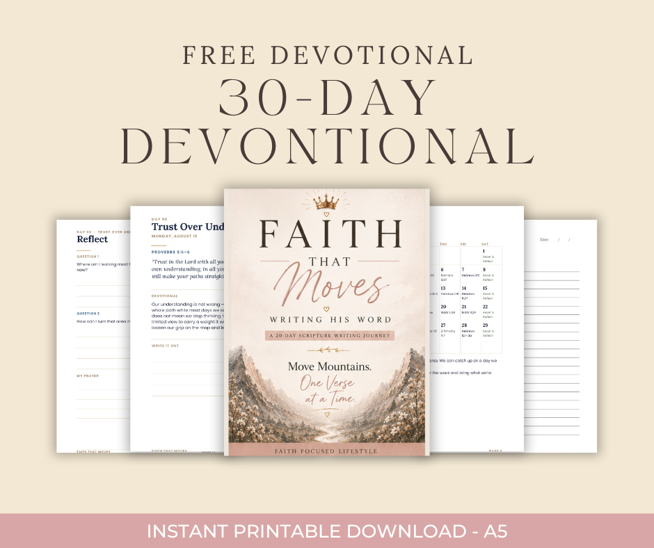 Faith That Moves | 20-Day Scripture Writing Devotional — Free Digital Download